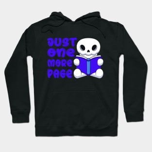 Just One More Page Cute Skull Reading a Book Hoodie